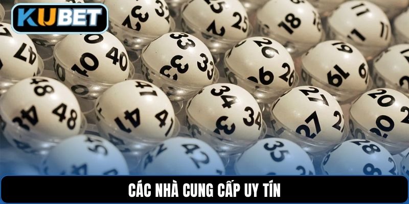 Các nhà cung cấp uy tín