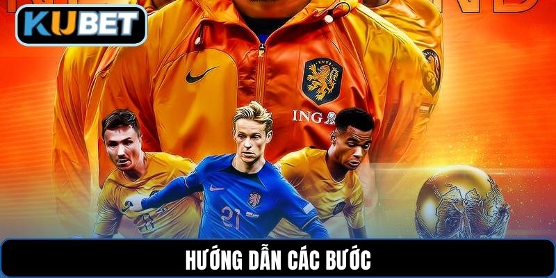 Hướng dẫn các bước